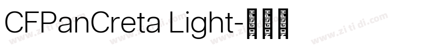 CFPanCreta Light字体转换